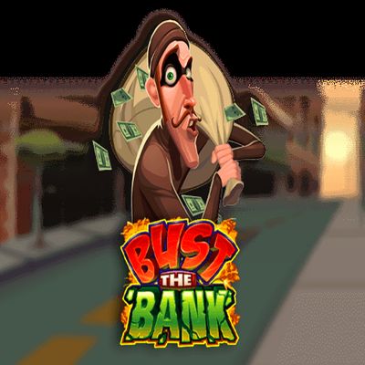 Bust The Bank